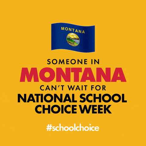 SchoolChoiceWeek education parents teachers montana GIF