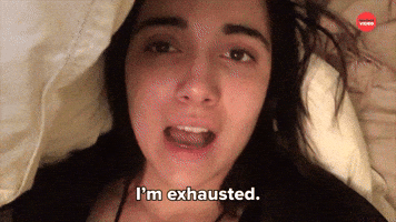 I'm Exhausted