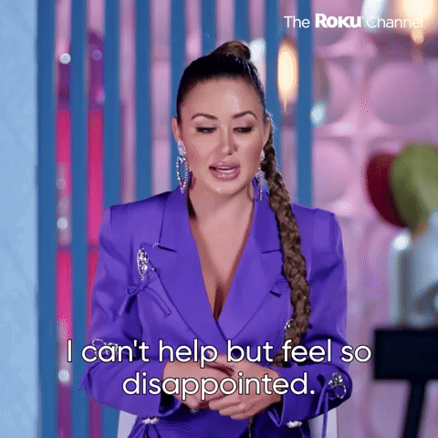 I Can't Help But Feel So Disappointed