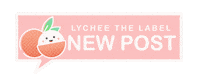 New Post Sticker by Lychee the Label