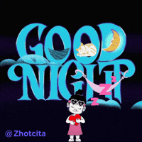 Dream Big Good Night GIF by Zhotcita