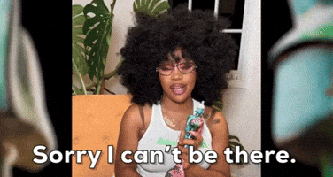 Sorry I Can't Be There