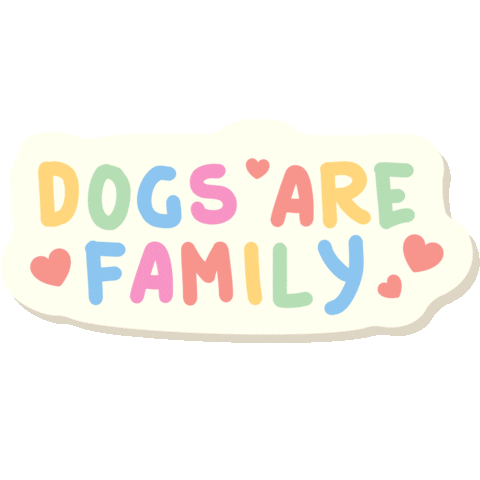 Dogsarefamily Sticker by SASSYWOOF