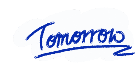 Tomorrow Reminder Sticker