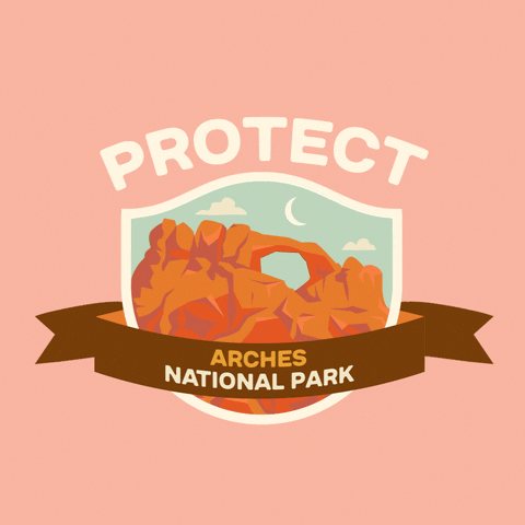 Digital art gif. Inside a shield insignia is a cartoon image of a majestic red rock formation with a hole in the middle. Text above the shield reads, "protect." Text inside a ribbon overlaid over the shield reads, "Arches National Park," all against a pale pink backdrop.
