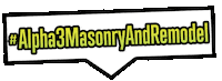Alpha3MasonryAndRemodel remodel masonry alpha 3 alpha3masonryandremodel Sticker
