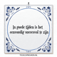 Nl Geluk GIF by Tegelspreuken.nl
