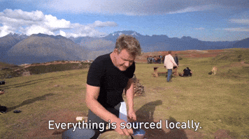 Everything Is Sourced Locally 