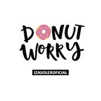 donut worry Sticker by Izasoler