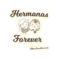 chicasunshineshop friends bff latina mexican Sticker