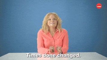 Times Change
