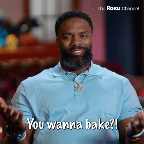 You Wanna Bake?!