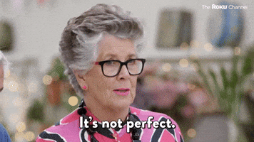 It's Not Perfect