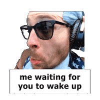 Me Waiting Wake Up Sticker