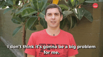 Not Gonna Be A Problem