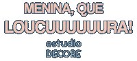 Decoracao Arquiteta Sticker by Estúdio Decore