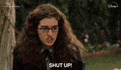 Anne Hathaway Shut Up GIF by Disney+