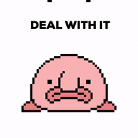 madblobs deal with deal with it blob GIF