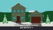 snow house GIF by South Park 