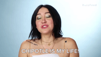 CHIPOTLE IS MY LIFE!