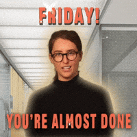 Video gif. A woman in a black turtleneck standing in an office hallway smiles and says, "Friday! You're almost done."