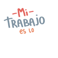 Work Trabajo Sticker by feednomenal