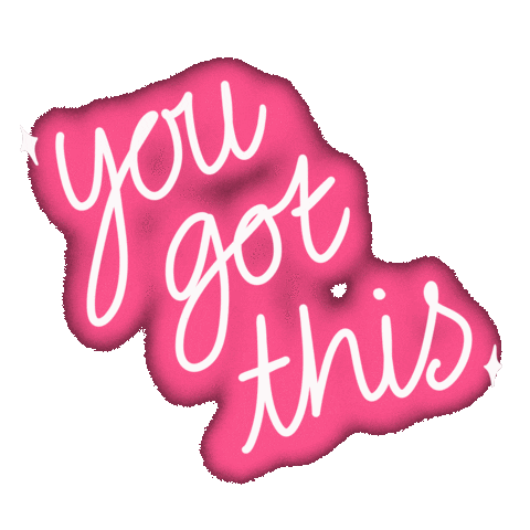 You Got This Sticker