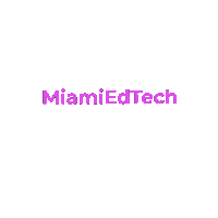 miamiedtech education tech miami edtech Sticker