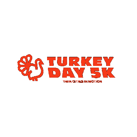 5K Turkey Day Sticker by Twin Cities In Motion