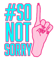 Sorry Not Sorry No Sticker by So...? Fragrance