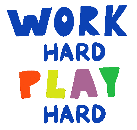 Working Work Hard Play Hard Sticker