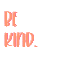 Be Kind Pink Sticker by Save a Heart