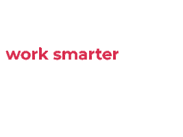 Work Smarter Not Harder Sticker by weBOUND marketing