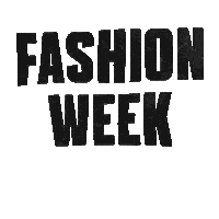 fashion week Sticker by Steel Banglez