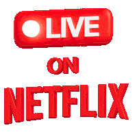 Live Sticker by NETFLIX