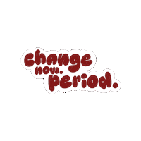 changenowperiod changenowperiod Sticker