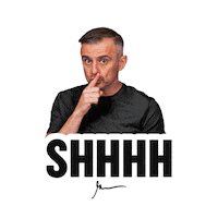 Sh Shush Sticker by GaryVee