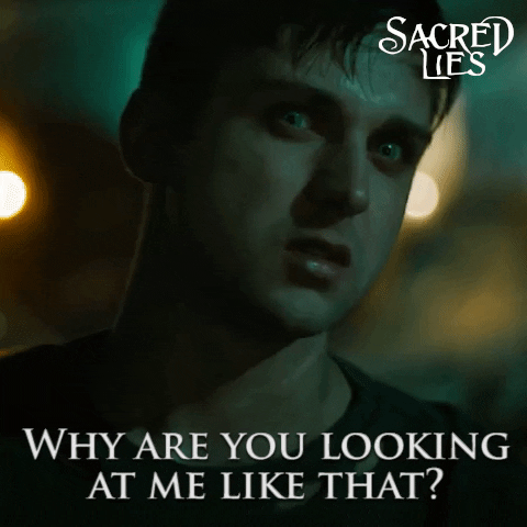 why are you looking at me like that season 1 GIF by Sacred Lies