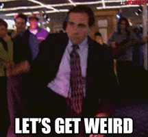 Lets Get Weird GIF by FirstAndMonday