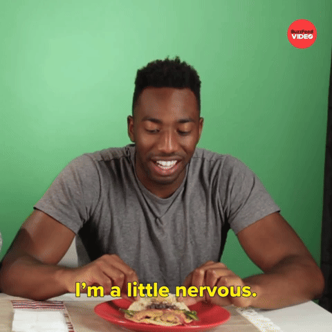 I'm a Little Nervous