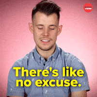 No excuse