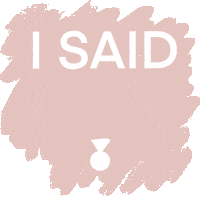 I Said Yes Engagement Sticker by Simple & Sentimental