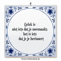 Moment Nl GIF by Tegelspreuken.nl