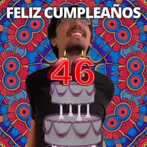 ¡Feliz 46.º cumpleaños!