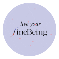 FineBeing ourwayofliving finebeing befiner Sticker