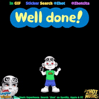 Well Done Good Job GIF by Zhot Music