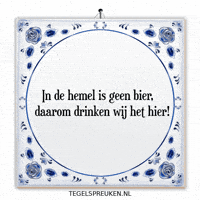 Bier Nl GIF by Tegelspreuken.nl