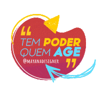 Mayanadesigner poder ação empreendedora motivacao Sticker