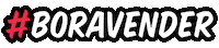 Bora Boravender Sticker by VTEX Commerce