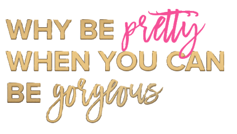 Why Be Pretty When You Can Be Gorgeous Sticker by Too Faced